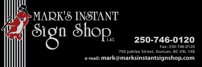 Marks Instant Sign Shop in Duncan BC